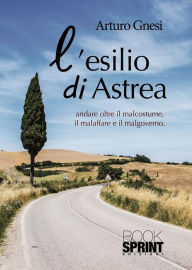 Title: L'esilio di Astrea, Author: Arturo Gnesi