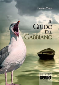 Title: Il grido del gabbiano, Author: Genesia Vincis