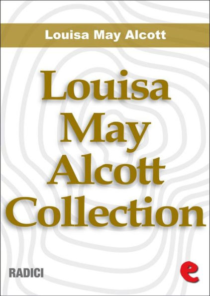 Louisa May Alcott Collection