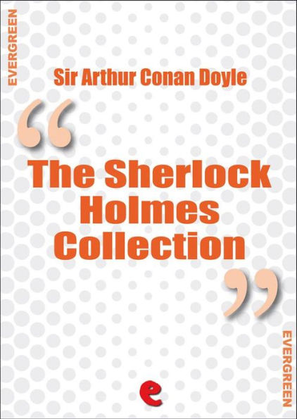 The Sherlock Holmes Collection