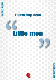 Title: Little Men, Author: Louisa May Alcott