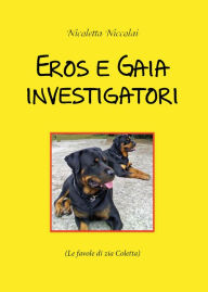 Title: Eros e Gaia investigatori, Author: Nicoletta Niccolai