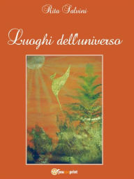 Title: Luoghi dell'universo, Author: Rita Salvini