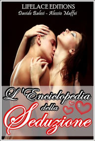 Title: L'enciclopedia della seduzione, Author: Davide Balesi