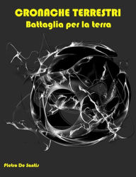 Title: Cronache Terrestri, Author: Pietro De Santis