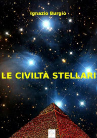 Title: Le civiltà stellari, Author: Ignazio Burgio