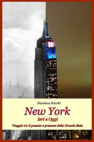 Title: New York, ieri e oggi, Author: Gianluca Rocchi