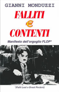 Title: Falliti e contenti, Author: Gianni Monduzzi