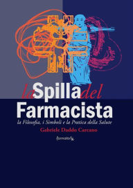 Title: La Spilla del Farmacista, Author: Gabriele Daddo Carcano Farmalibri
