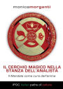 Il cerchio magico nella stanza dell'analista: Il Mandala come cura dell'anima
