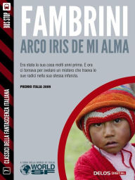 Title: Arco iris de mi alma, Author: Alessandro Fambrini