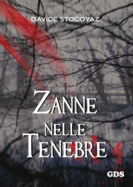 Title: Zanne Nelle Tenebre, Author: Davide Stocovaz