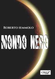 Title: Mondo nero, Author: Roberto Iemmolo