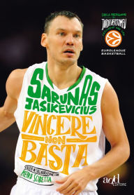 Title: Vincere non basta, Author: Sarunas Jasikevicius