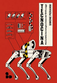 Title: Tecnocina: Storia della tecnologia cinese dal 1949 a oggi, Author: Simone Pieranni
