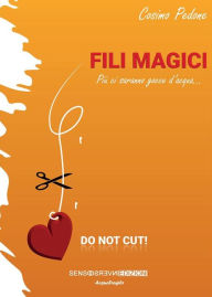Title: Fili magici, Author: Cosimo Pedone