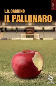 Title: Il pallonaro, Author: L.R. Carrino