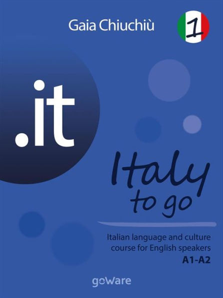 .it - Italy to go 1. Italian language and culture course for English speakers A1-A2