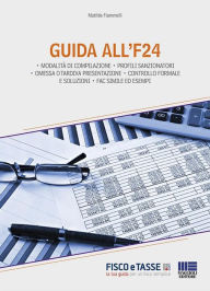 Title: Guida all'F24, Author: Matilde Fiammelli