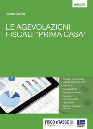 Title: Le agevolazioni fiscali prima casa, Author: Stefano Baruzzi