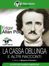 Title: La cassa oblunga e altri racconti (Audio-eBook), Author: Edgar Allan Poe