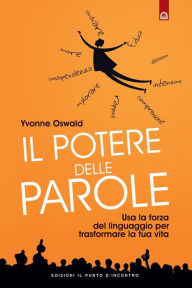 Title: Il potere delle parole, Author: Yvonne Oswald