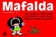 Title: Mafalda Volume 1: Le strisce dalla 1 alla 160, Author: Quino