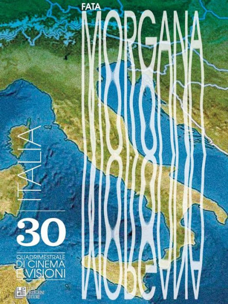 Fata Morgana 30. Italia