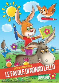 Title: Le favole di nonno Lello, Author: Antoine Marasciò