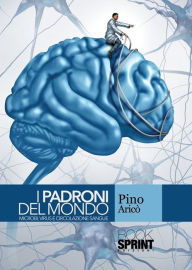 Title: I padroni del mondo, Author: Pino Aricò
