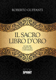 Title: Il Sacro libro d'oro, Author: Roberto Guffanti