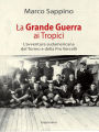 La Grande Guerra ai Tropici: L'avventura sudamericana del Torino e della Pro Vercelli