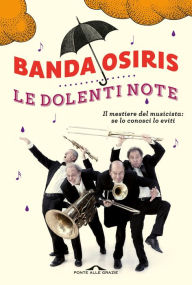 Title: Le dolenti note, Author: Osiris Banda
