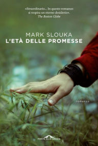 Title: L'età delle promesse, Author: Mark Slouka