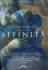 Title: Affinità, Author: Sarah Waters