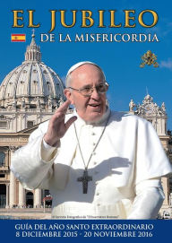 Title: El Jubileo de la Misericordia, Author: Lozzi Roma