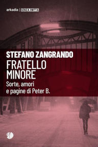 Title: Fratello minore, Author: Stefano Zangrando