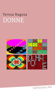 Title: Donne, Author: Teresa Ragusa