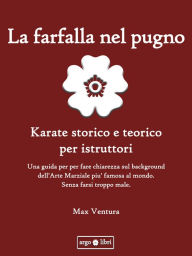 Title: La Farfalla nel Pugno, Author: Max Ventura