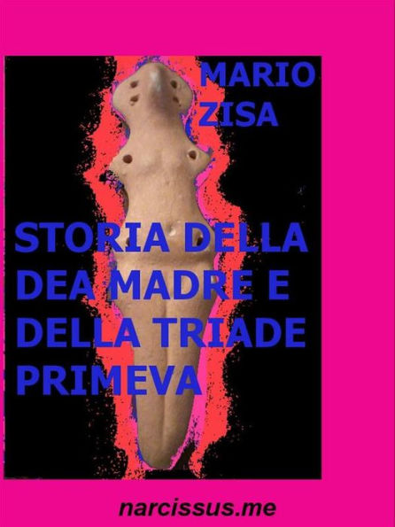 Storia della dea madre e della triade primeva