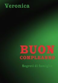 Title: Buon compleanno, Author: Veronica Di Carlo