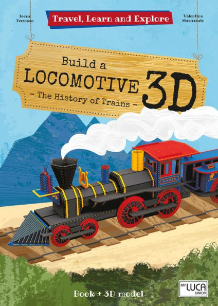 Build a Locomotive 3D