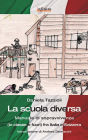 La scuola diversa: Manuale di sopravvivenza (in classe e fuori) fra Italia e Svizzera