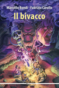 Title: Il bivacco, Author: Marcello Bondi