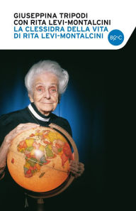 Title: La clessidra della vita, Author: Rita Levi-Montalcini