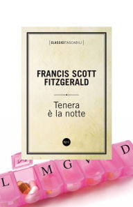 Title: Tenera è la notte, Author: Francis Scott Fitzgerald