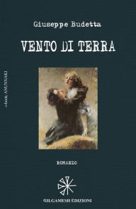 Title: Vento di terra, Author: Giuseppe Costantino Budetta