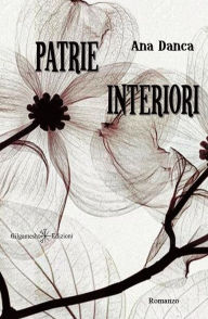 Title: Patrie interiori, Author: Ana Danca