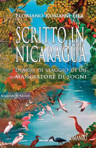 Title: Scritto in Nicaragua, Author: Floriano Rubiano Fila