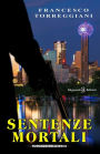 Sentenze mortali: Un poliziesco incalzante, un thriller dalle tinte fosche